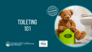 ON DEMAND: Toileting 101